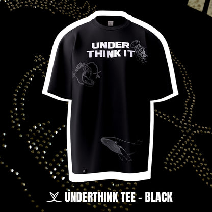 UNDERTHINK TEE - BLACK